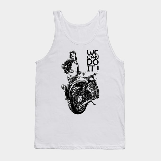 WE CAN DO IT ! WOMAN RIDER BIKER PROUD GIRL Tank Top by Pannolinno